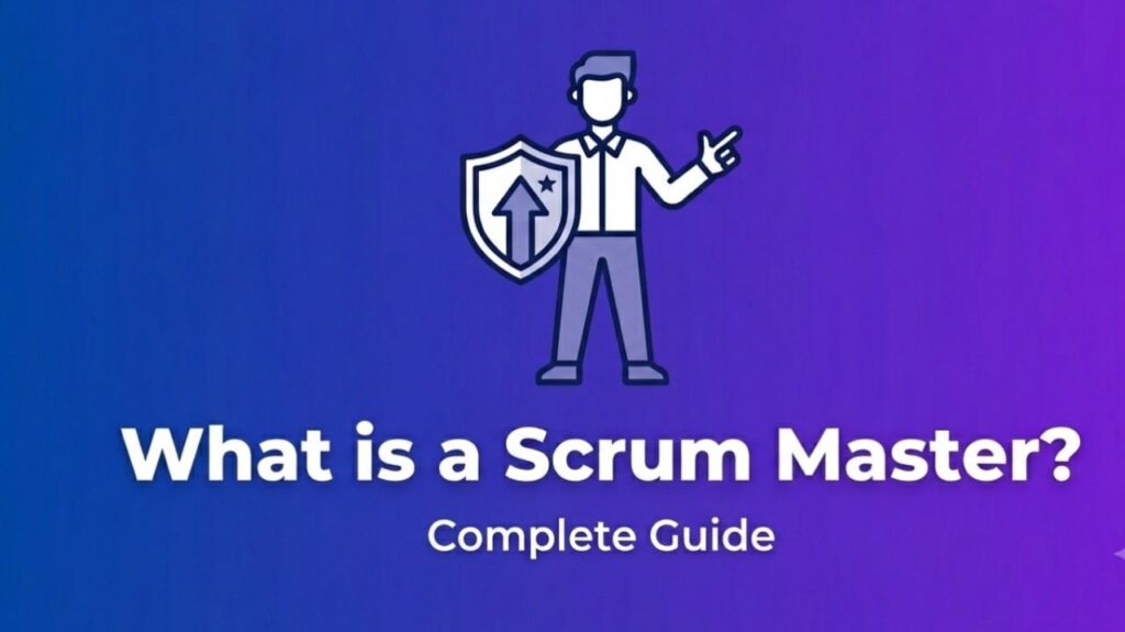 What is a Scrum Master