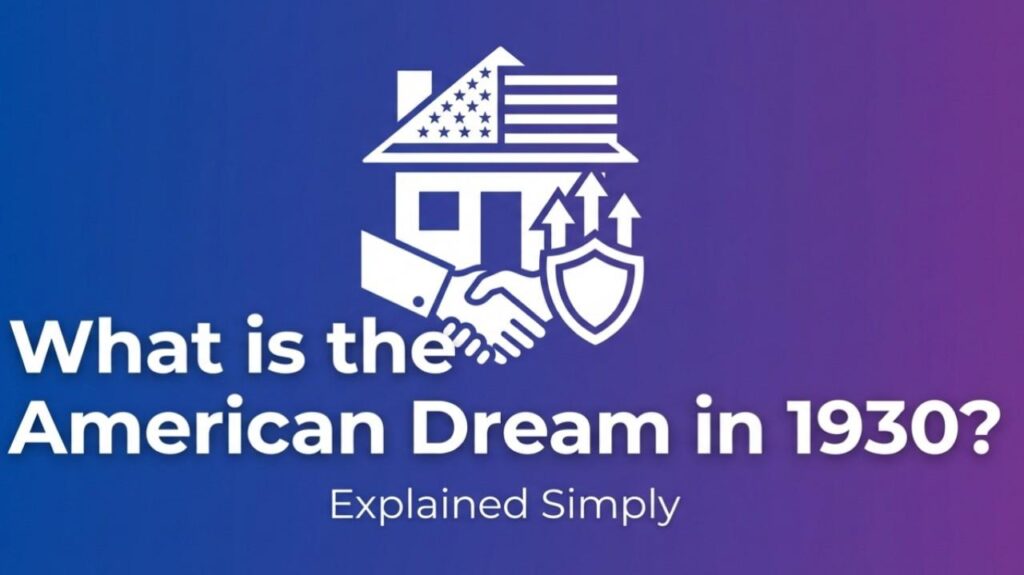 What is the American Dream in 1930