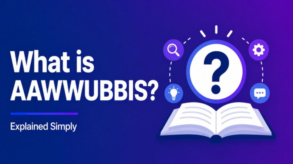 What is AAWWUBBIS