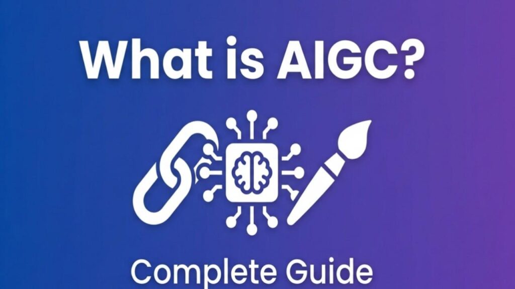 What is AIGC