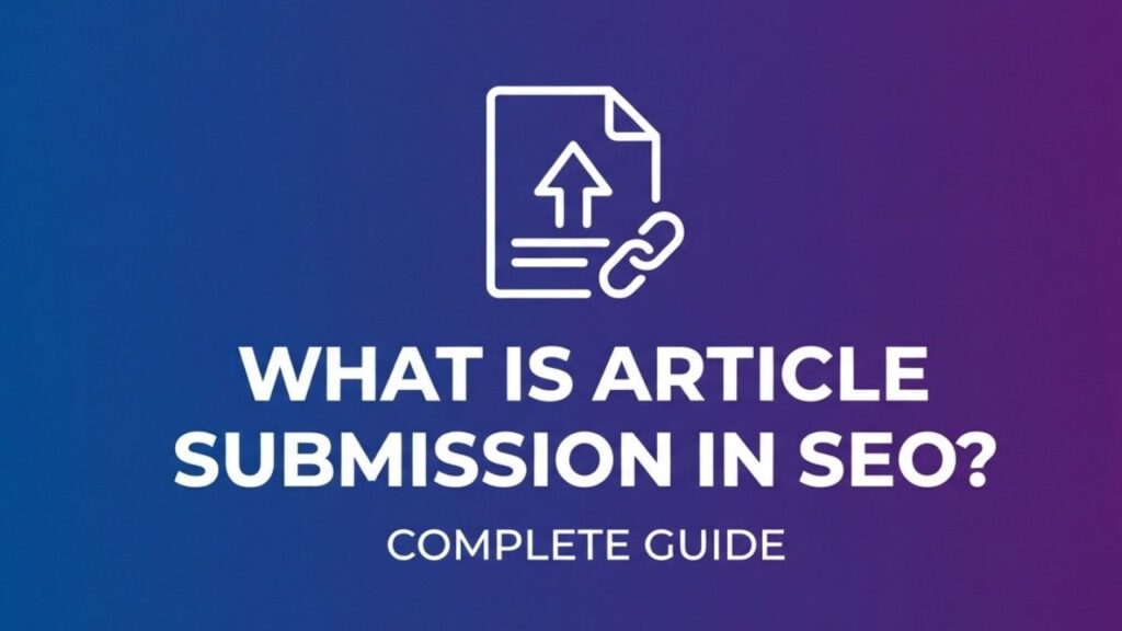What is Article Submission in SEO