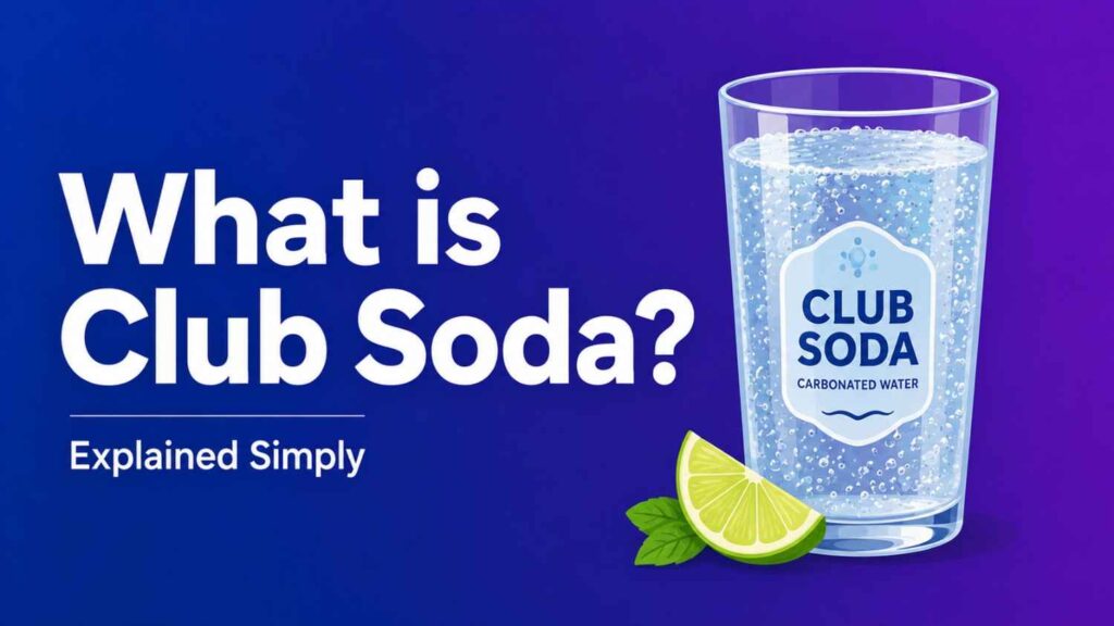 What is Club Soda