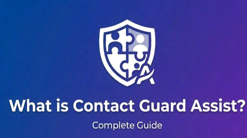 What is Contact Guard Assist