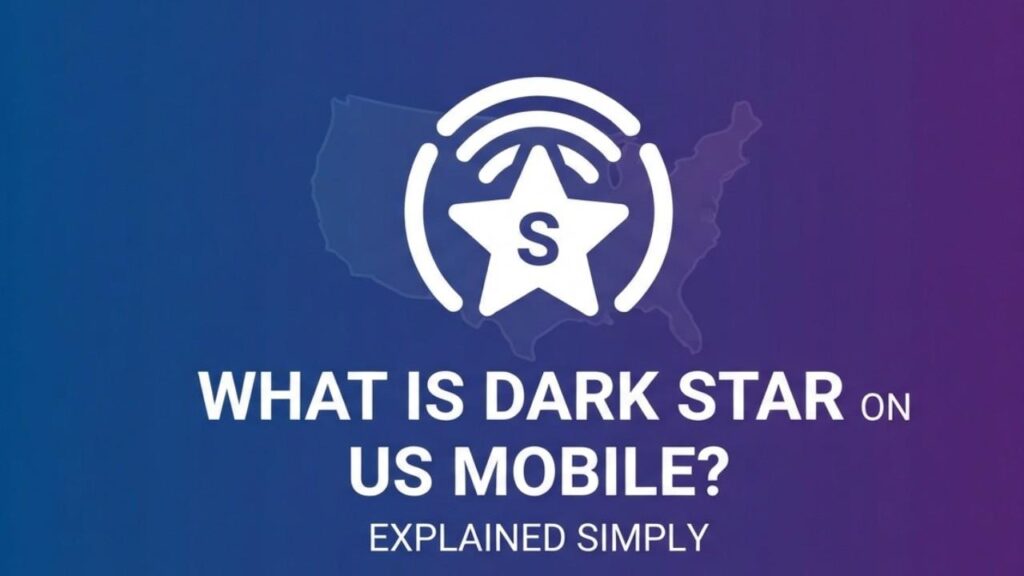 What is Dark Star on US Mobile