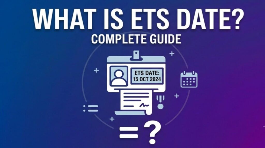 What is ETS Date