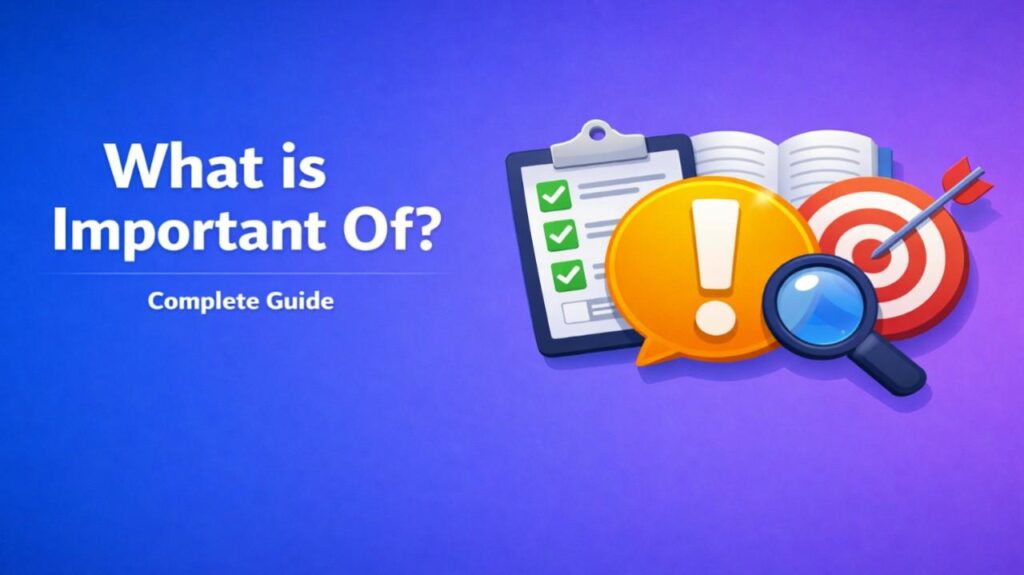 What is Important Of
