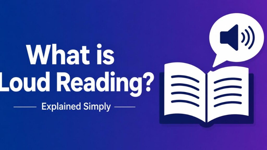 What is Loud Reading
