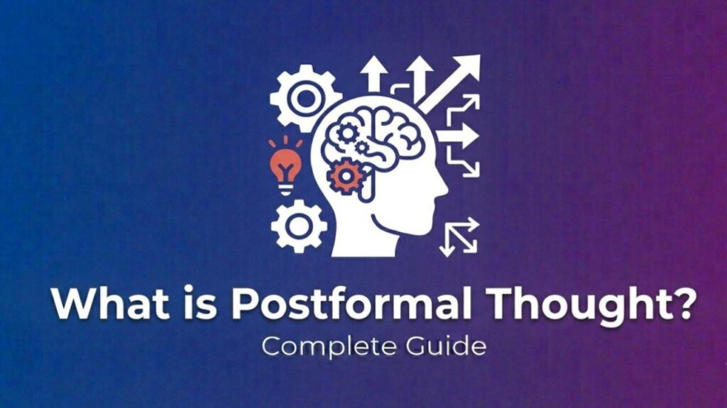 What is Postformal Thought
