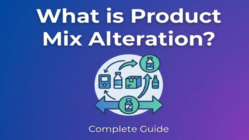What is Product Mix Alteration
