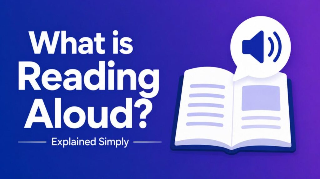What is Reading Aloud