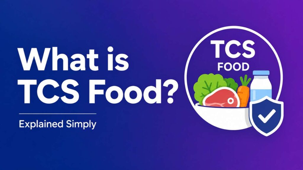 What is TCS Food