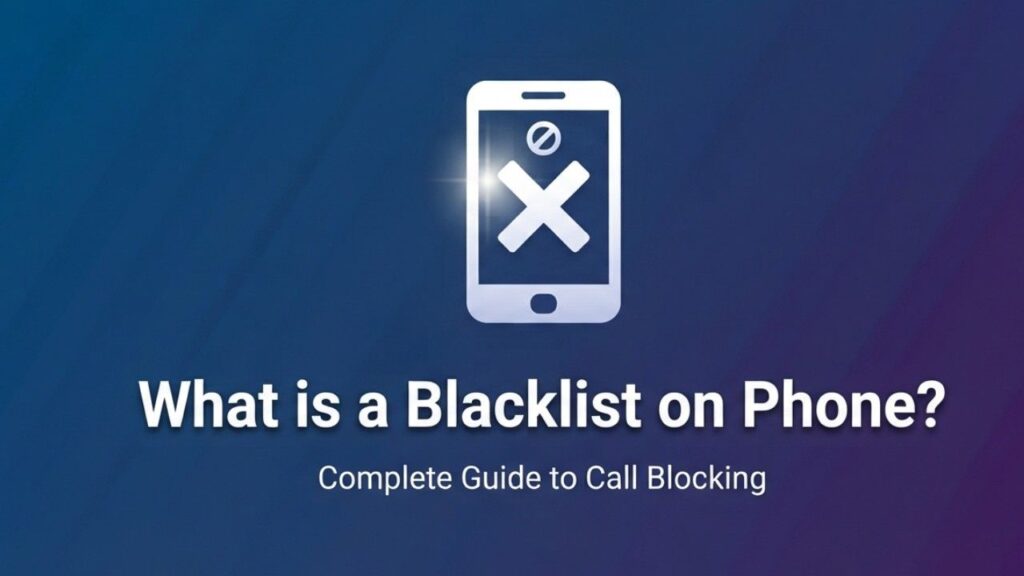 What is a Blacklist on Phone
