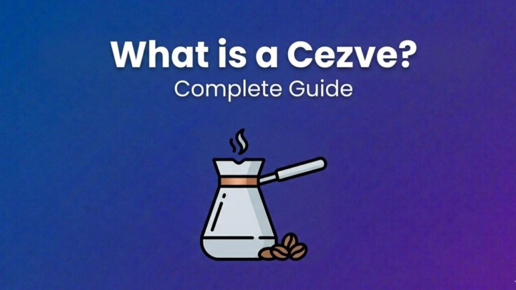 What is a Cezve