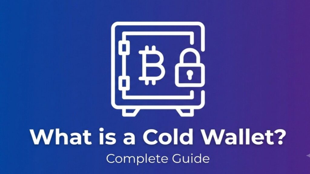 What is a Cold Wallet