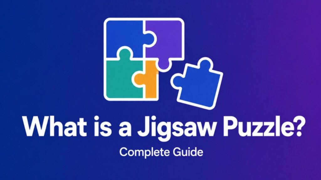 What is a Jigsaw Puzzle