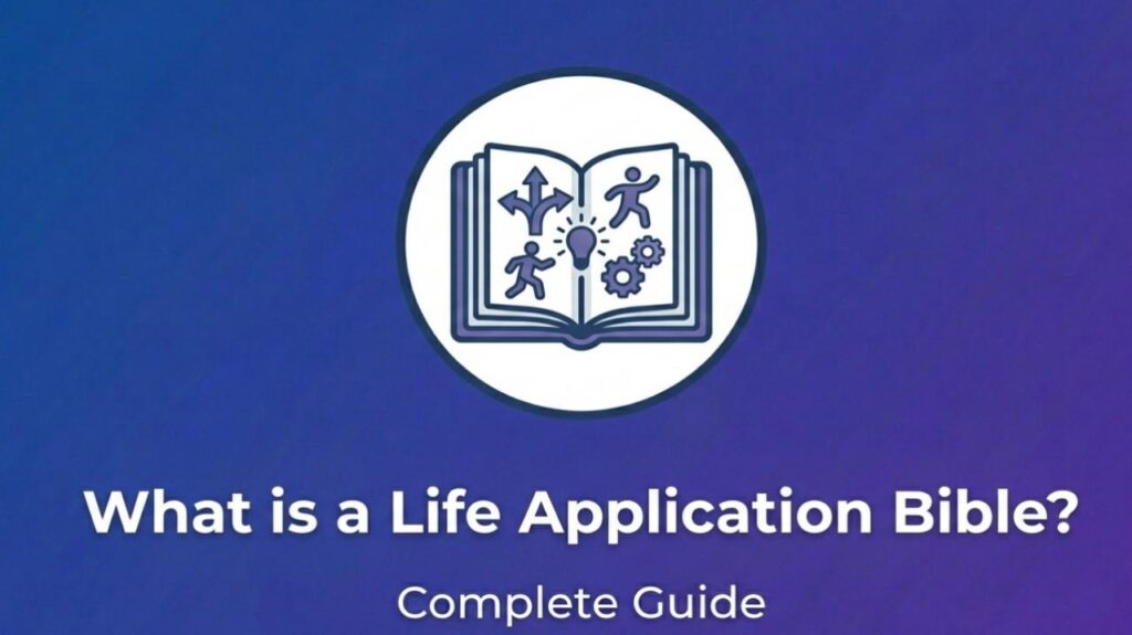 What is a Life Application Bible