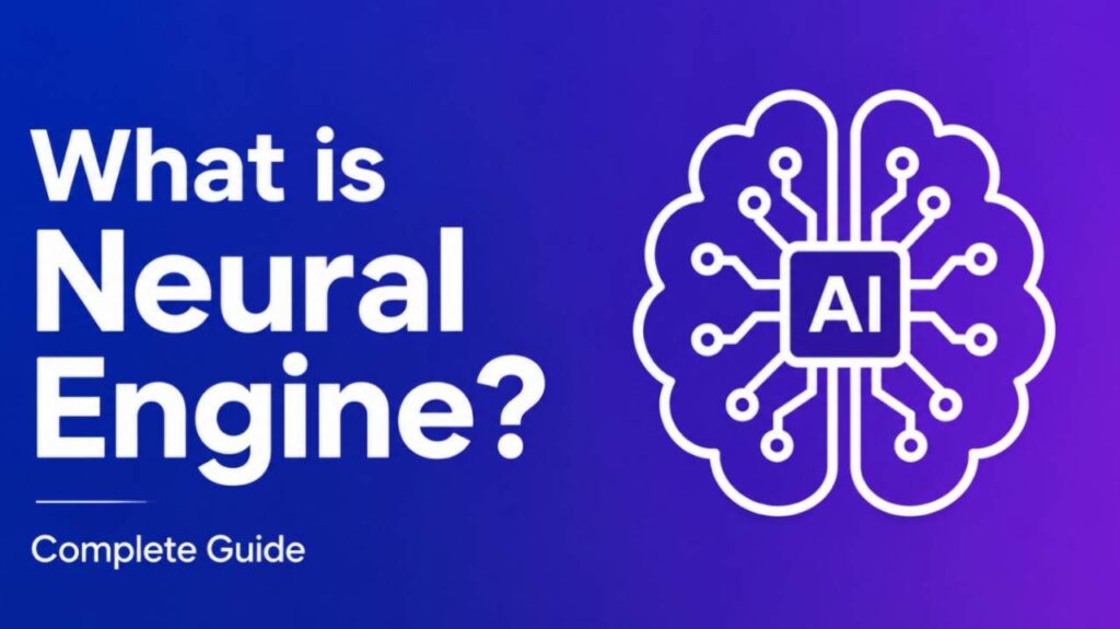 What is a Neural Engine