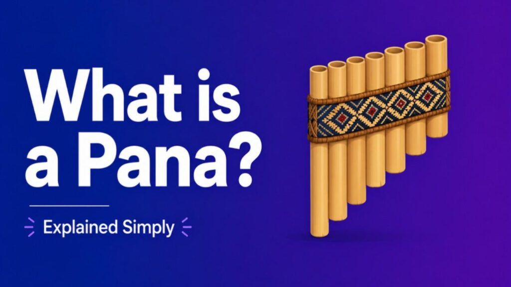 What is a Pana