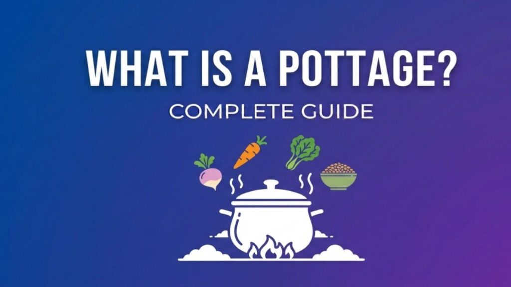 What is a Pottage