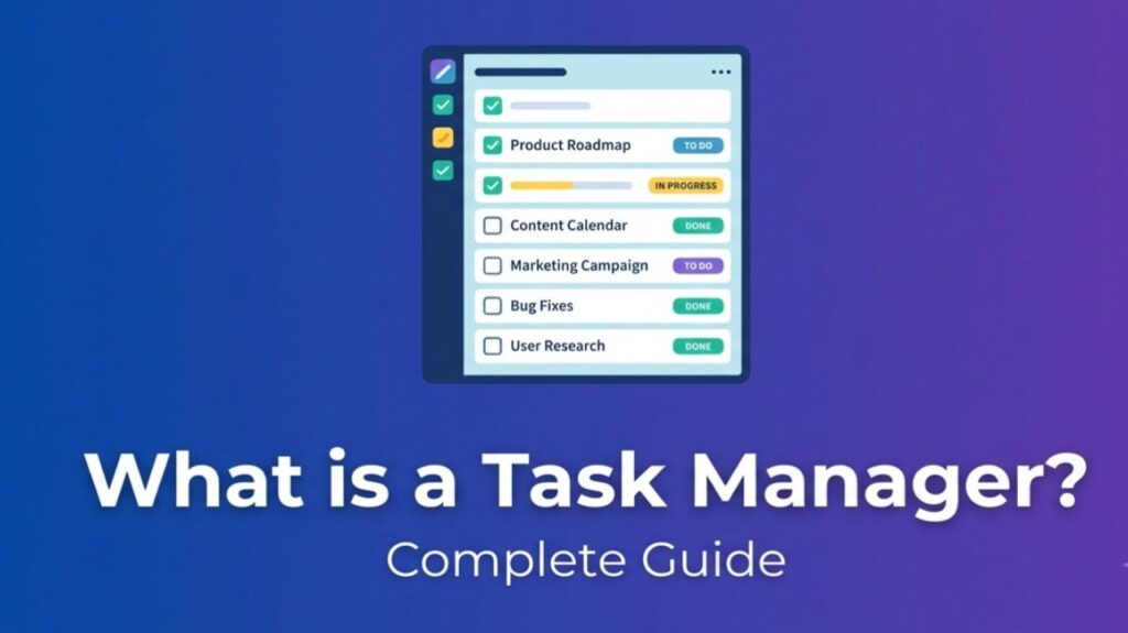 What is a Task Manager