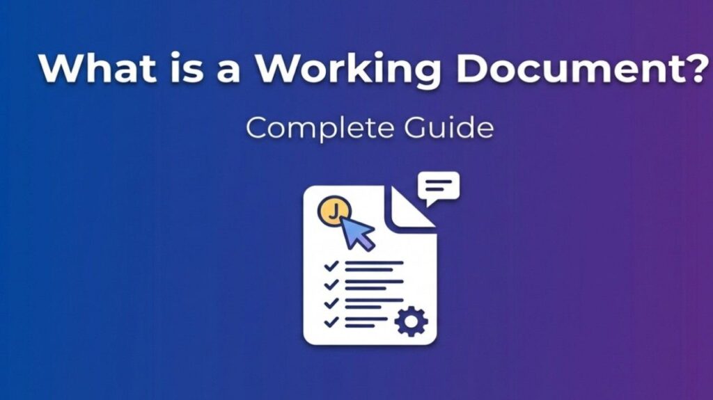 What is a Working Document