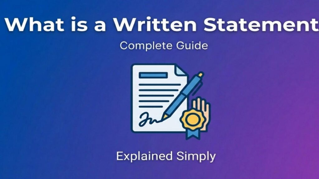 What is a Written Statement