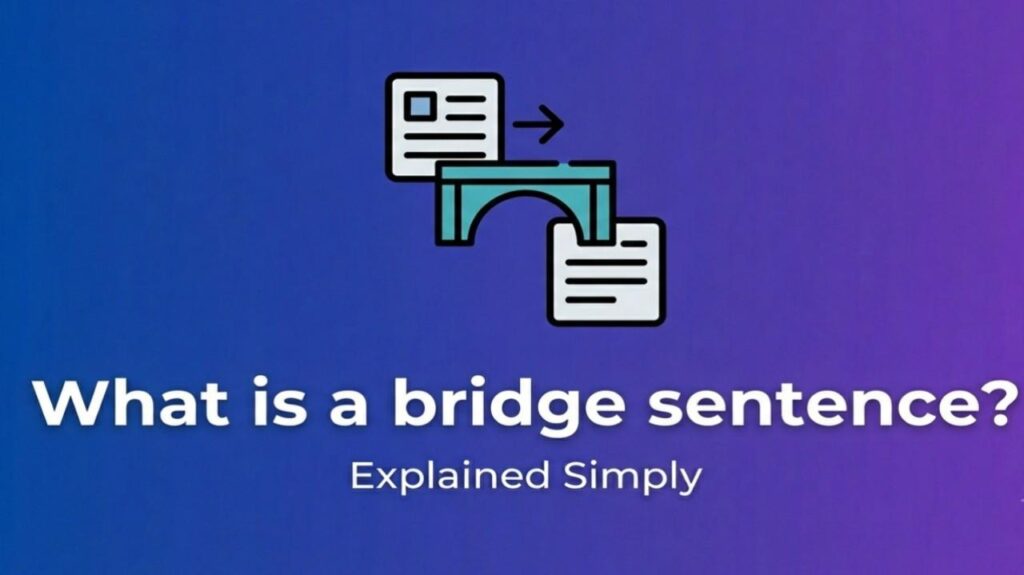 what is a bridge sentence