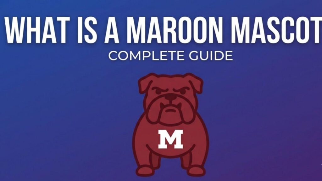 what is a maroon mascot