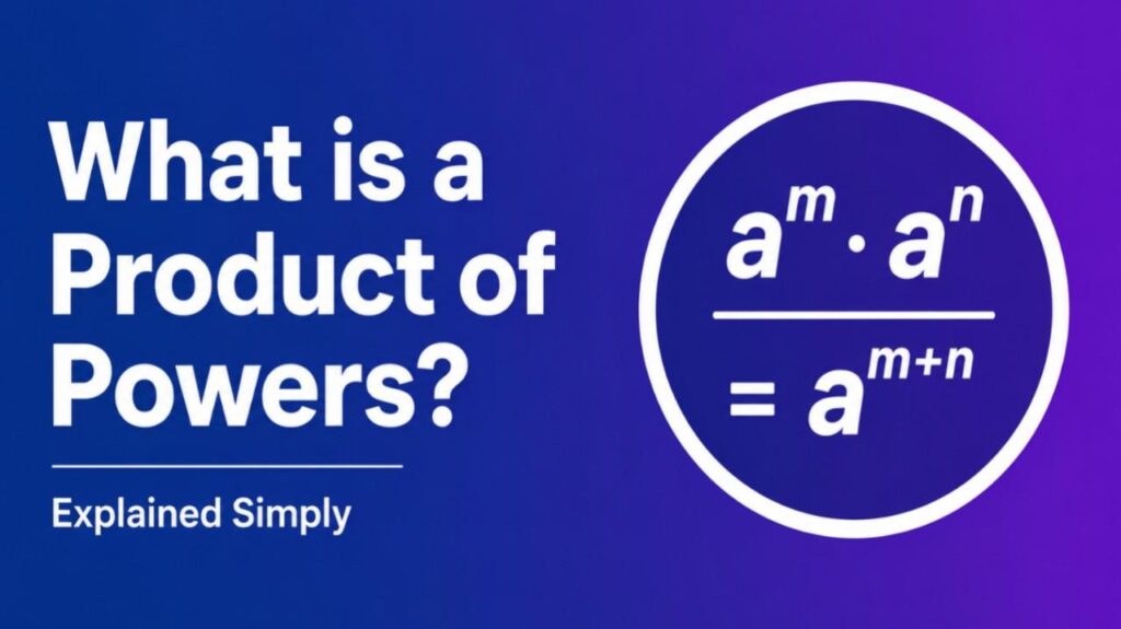 what is a product of powers
