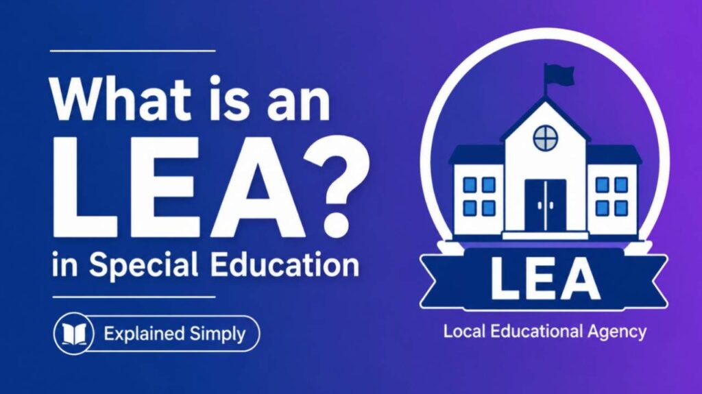 what is an lea in special education