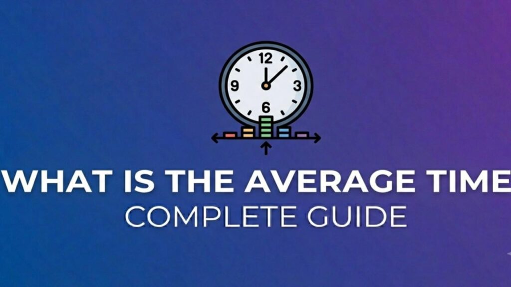 what is the average time
