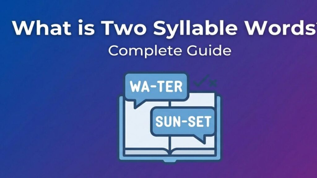 what is two syllable words